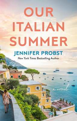 Our Italian Summer by Jennifer Probst