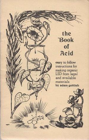 The Book of Acid by Adam Gottlieb