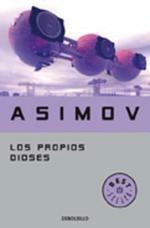 Fins i tot els déus by Isaac Asimov