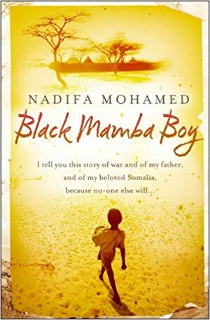 Black Mamba Boy by Nadifa Mohamed