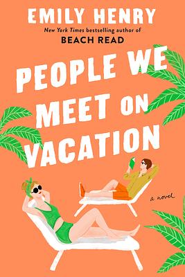 People We Meet on Vacation by Emily Henry