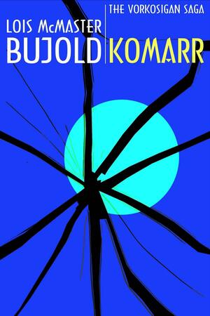 Komarr by Lois McMaster Bujold