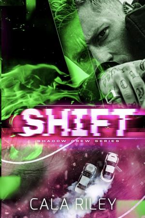 Shift by Cala Riley