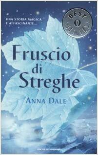 Fruscio di streghe by Anna Dale