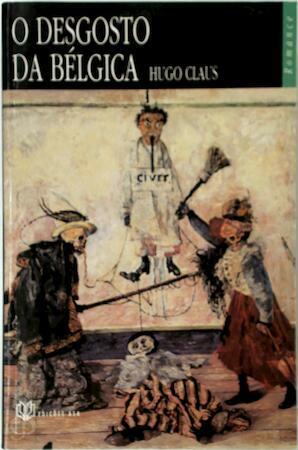 O Desgosto da Bélgica by Hugo Claus