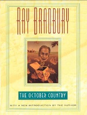 The October Country by Ray Bradbury