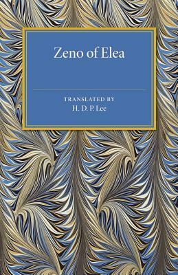 Zeno of Elea by H. D. P. Lee