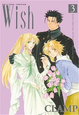 Wish, Tome 03 - Nouvelle édition by CLAMP