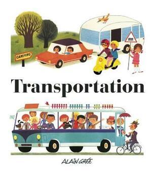 Transportation by Alain Grée
