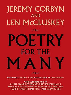 Poetry for the Many: An Anthology by Len McCluskey, Jeremy Corbyn