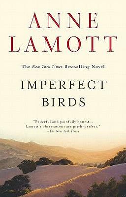 Imperfect Birds by Anne Lamott