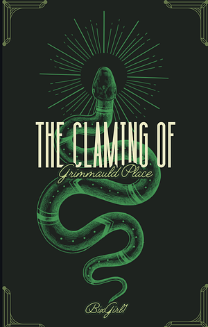 The Claiming of Grimmauld Place by bixgirl1
