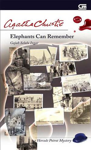 Gajah Selalu Ingat by Agatha Christie