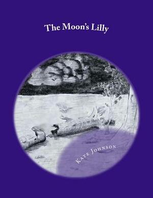The Moon's Lilly by Kate Johnson