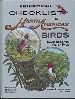 Distributional Checklist of North American Birds/Vol. 1 by David Desante, Peter Pyle