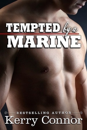 Tempted by a Marine by Kerry Connor