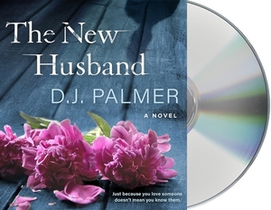 The New Husband by D.J. Palmer