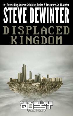 Displaced Kingdom by Steve Dewinter