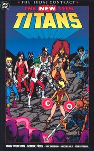 The New Teen Titans: The Judas Contract by Marv Wolfman