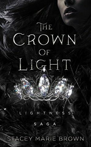 The Crown of Light by Stacey Marie Brown