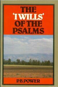 I Wills of the Psalms by P. Powers