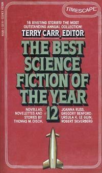 The Best Science Fiction of the Year 12 by Bruce McAllister, William Gibson, Terry Carr