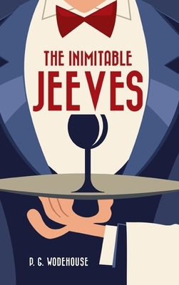 Inimitable Jeeves by P.G. Wodehouse