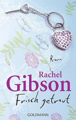 Frisch Getraut by Rachel Gibson