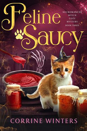 Feline Saucy by Corrine Winters, Corrine Winters