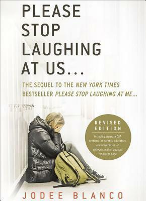 Please Stop Laughing at Us . . . by Jodee Blanco