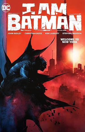 I Am Batman (2021-) Vol. 2 by Olivier Coipel, Alex Sinclair, John Ridley, John Ridley