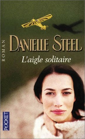 L'aigle Solitaire by Danielle Steel