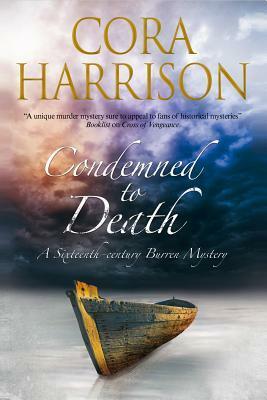 Condemned to Death by Cora Harrison