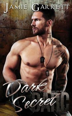 Dark Secret by Jamie Garrett