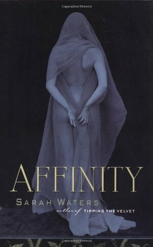 Affinity by Sarah Waters