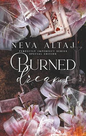 Burned Dreams by Neva Altaj