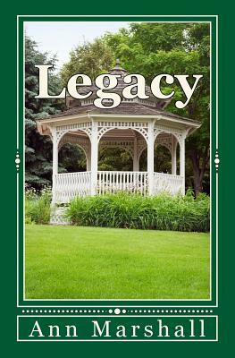 Legacy by Ann Marshall