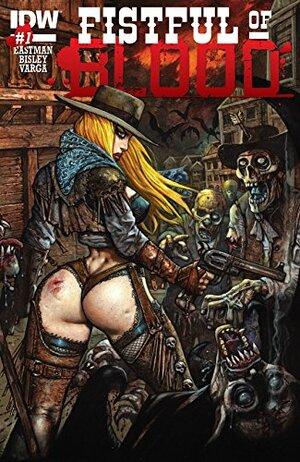 Fistful of Blood #1 by Kevin Eastman
