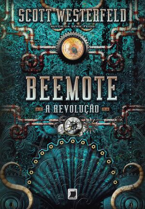 Beemote: A Revolução by Scott Westerfeld