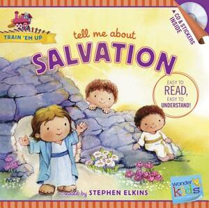 Tell Me about Salvation by Stephen Elkins