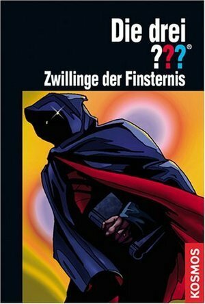 Die drei ??? Zwillinge der Finsternis by Marco Sonnleitner