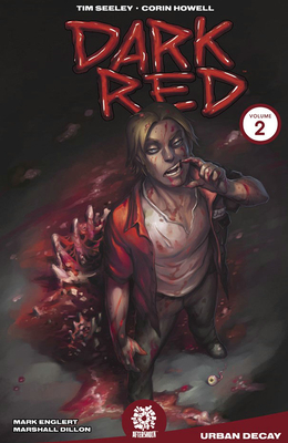 Dark Red Vol. 2 by Tim Seeley