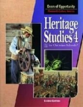 Heritage Studies 4 for Christian Schools: Doors of Opportunity:Nineteenth-Century America by Dawn L. Watkins, Kimberly H. Pascoe