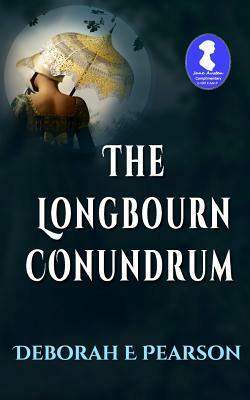 The Longbourn Conundrum by Deborah E. Pearson
