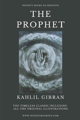 The Prophet: Illustrated Edition by Kahlil Gibran