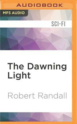 The Dawning Light by Robert Randall