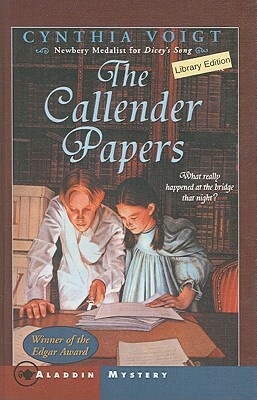 The Callender Papers by Cynthia Voigt