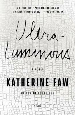 Ultraluminous by Katherine Faw
