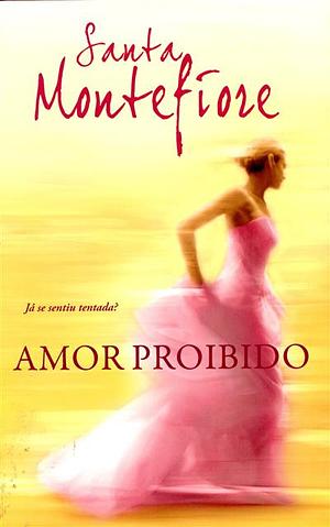 Amor Proibido by Santa Montefiore