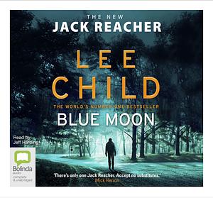 Blue moon by Lee Child